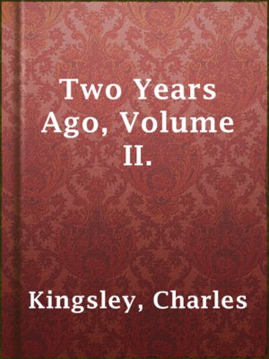 Two Years Ago, Volume II. - ebook